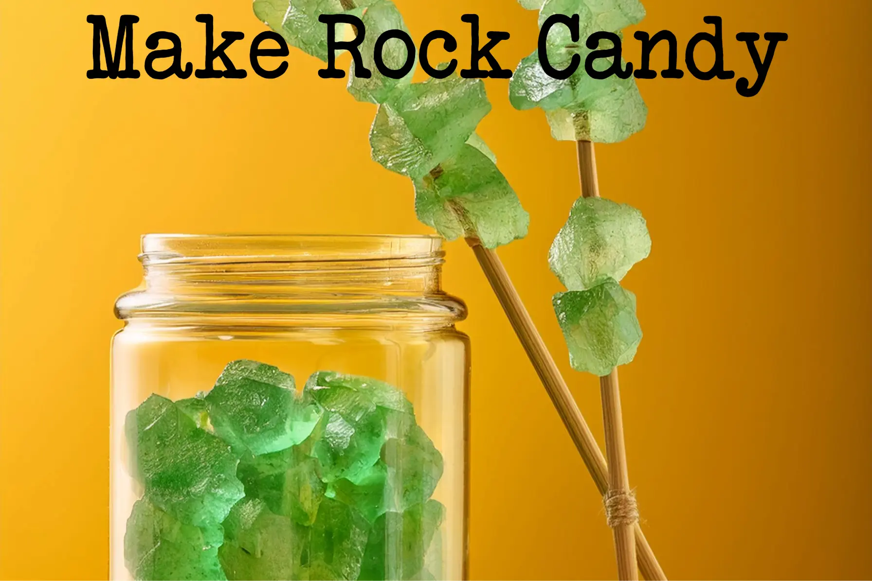 Image of a jar with rock candy inside and two rock candy sticks leaning on it depicting the kid experiment titled, "Make Rock Candy." It is a link to this and other Planned experiments.